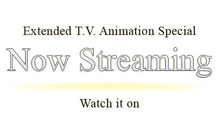 Extended T.V. Animation Special Coming Soon